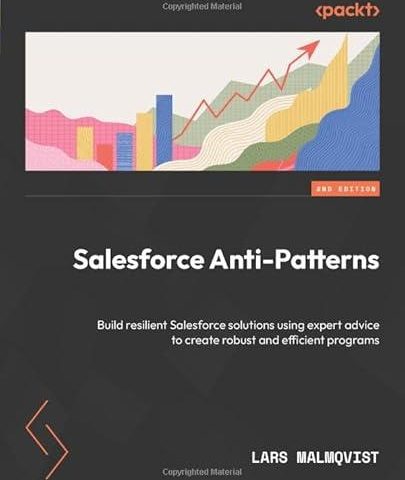 Examining Salesforce Anti-Patterns for Improved Solutions