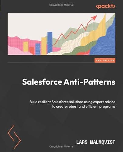 Examining Salesforce Anti-Patterns for Improved Solutions